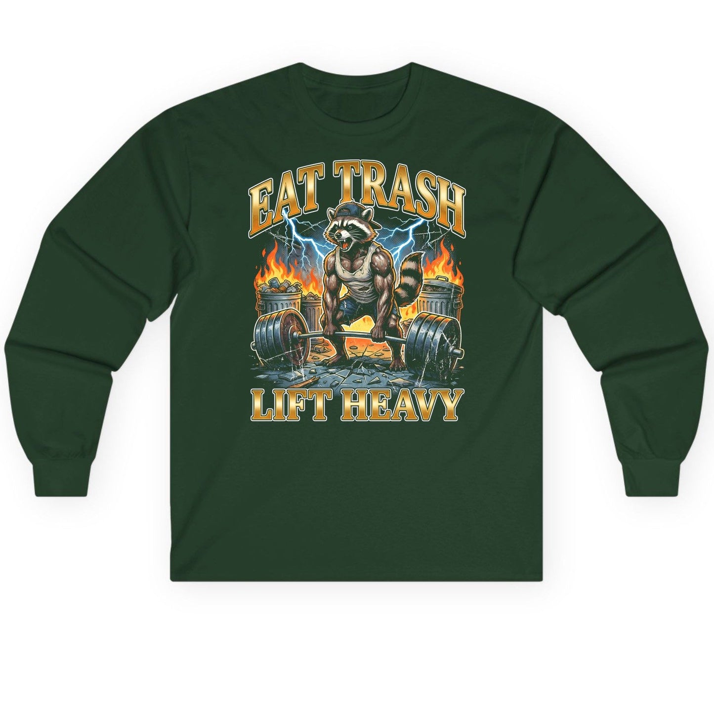Eat Trash Lift Heavy raccoon Long Sleeve Tee Forest Green product mockup