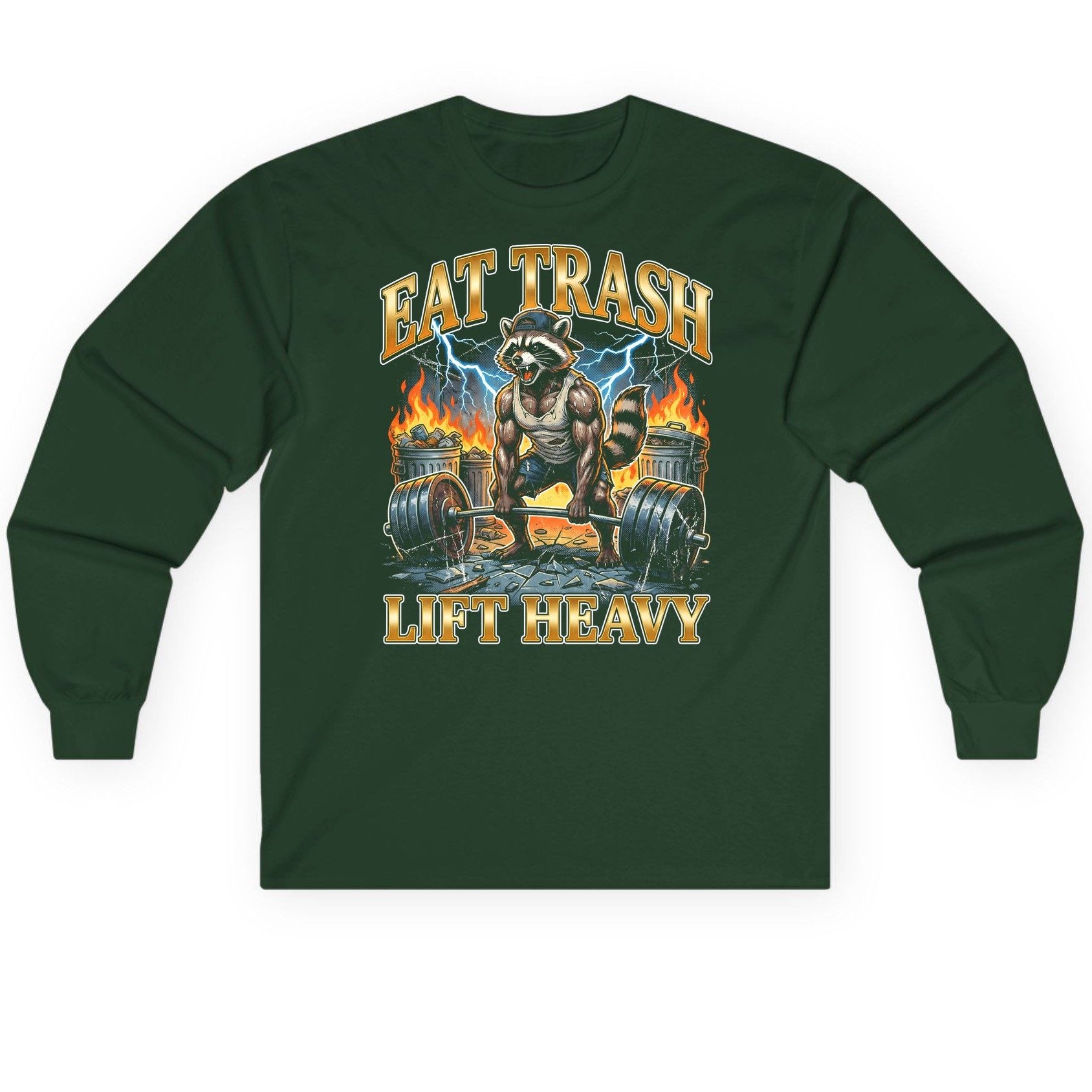Eat Trash Lift Heavy raccoon Long Sleeve Tee Forest Green product mockup