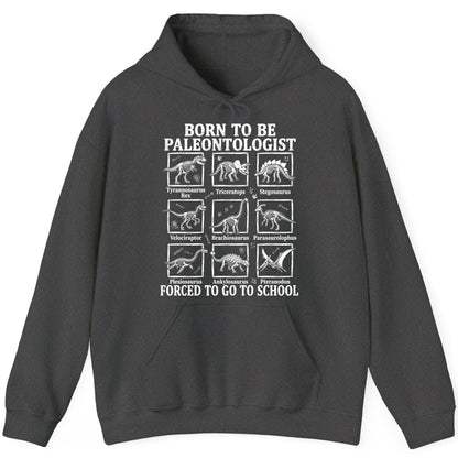 Born to Be Paleontologist Forced to Go to School dinosaurs Hoodie Dark Heather product mockup
