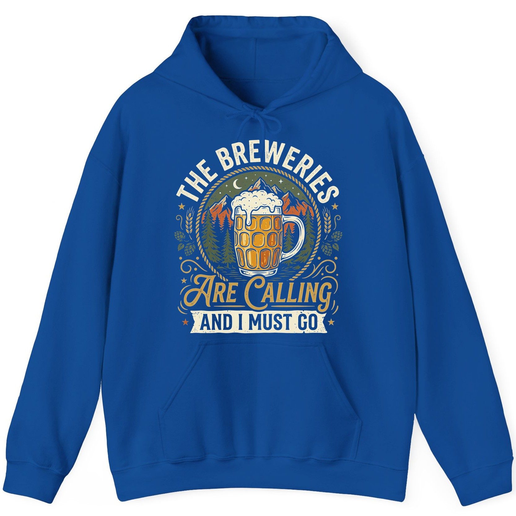 The Breweries Are Calling and I Must Go Funny Craft Beer Hoodie - product mockup - Royal