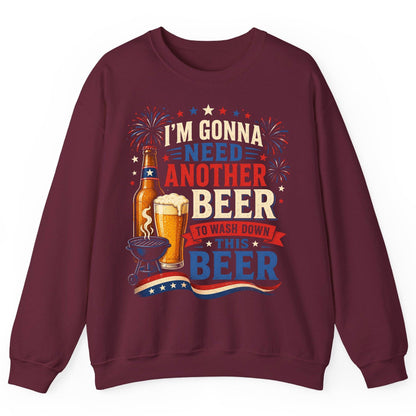 I'm Gonna Need Another Beer to Wash Down This Beer patriotic drinking humor Sweatshirt Maroon product mockup