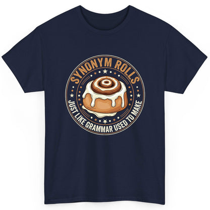 Synonym Rolls Just Like Grammar Used to Make grammar puns T-Shirt Navy product mockup