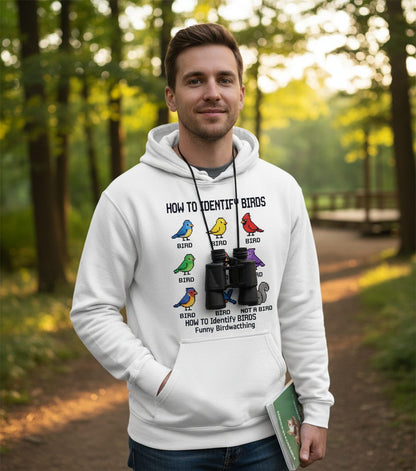 HOW TO Identify BIRDS Funny Birdwatching Hoodie - lifestyle model mockup - White