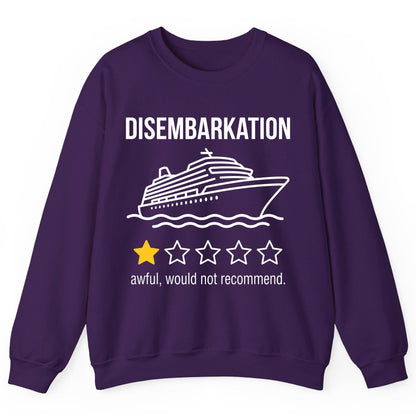 Disembarkation Awful, Would Not Recommend cruise ship humor Sweatshirt Purple product mockup