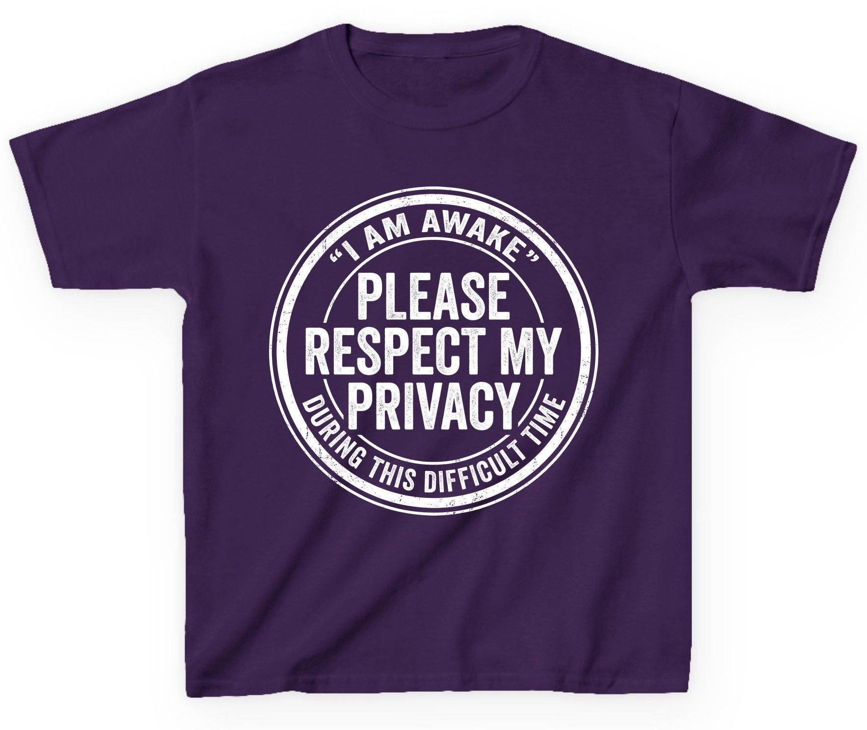 I Am Awake Please Respect My Privacy During This Difficult Time sarcastic humor Youth T-Shirt Purple product mockup