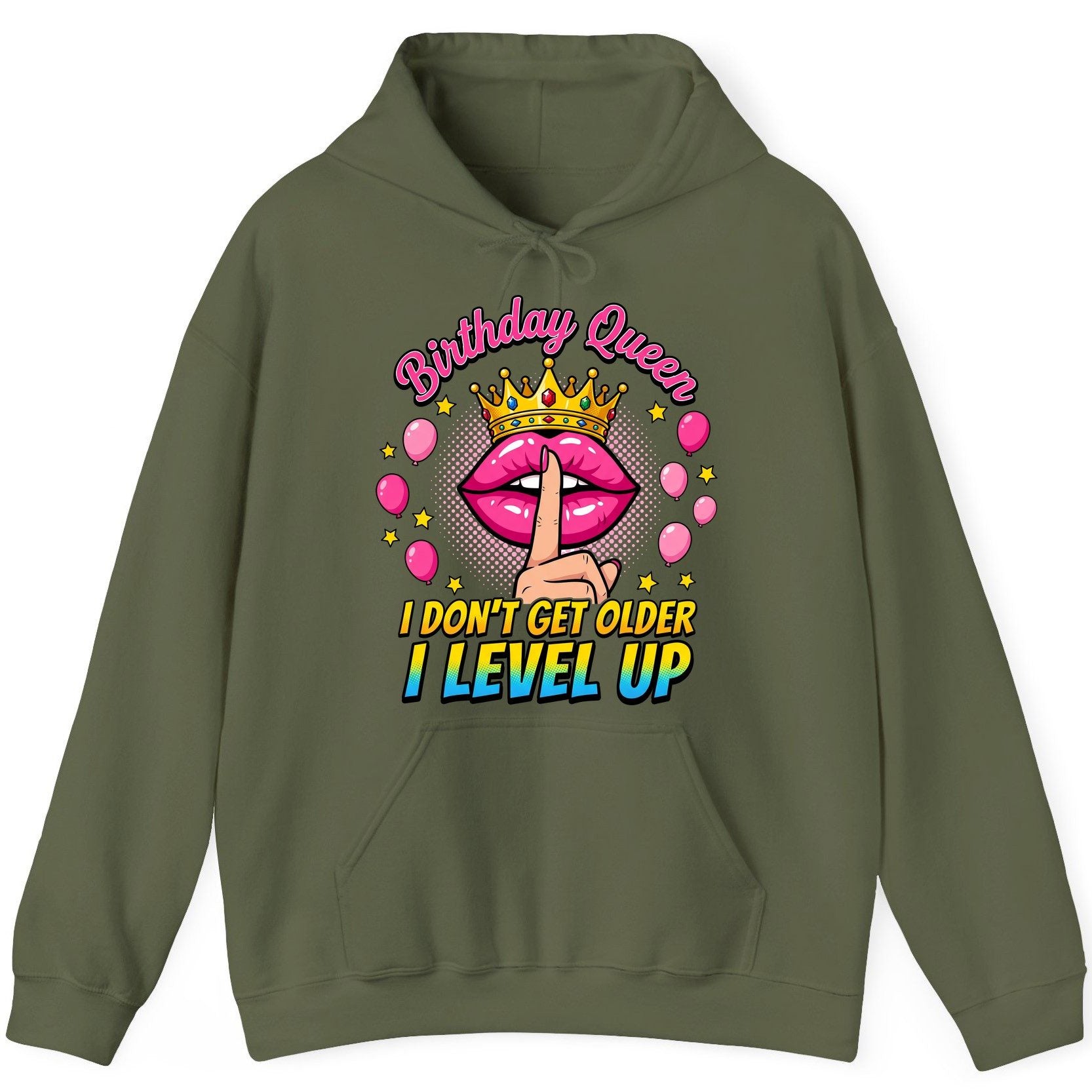 Birthday Queen I Don't Get Older I Level Up gamer birthday Hoodie Military Green product mockup