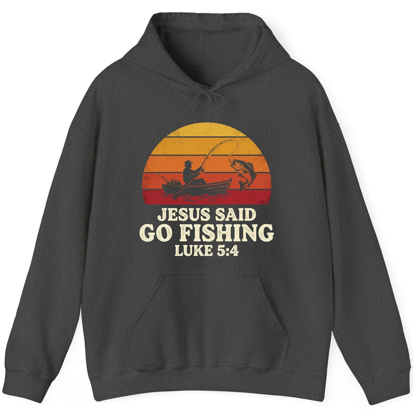 JESUS SAID GO Fishing LUKE 5 4 Retro Christian Hoodie - product mockup - Dark Heather