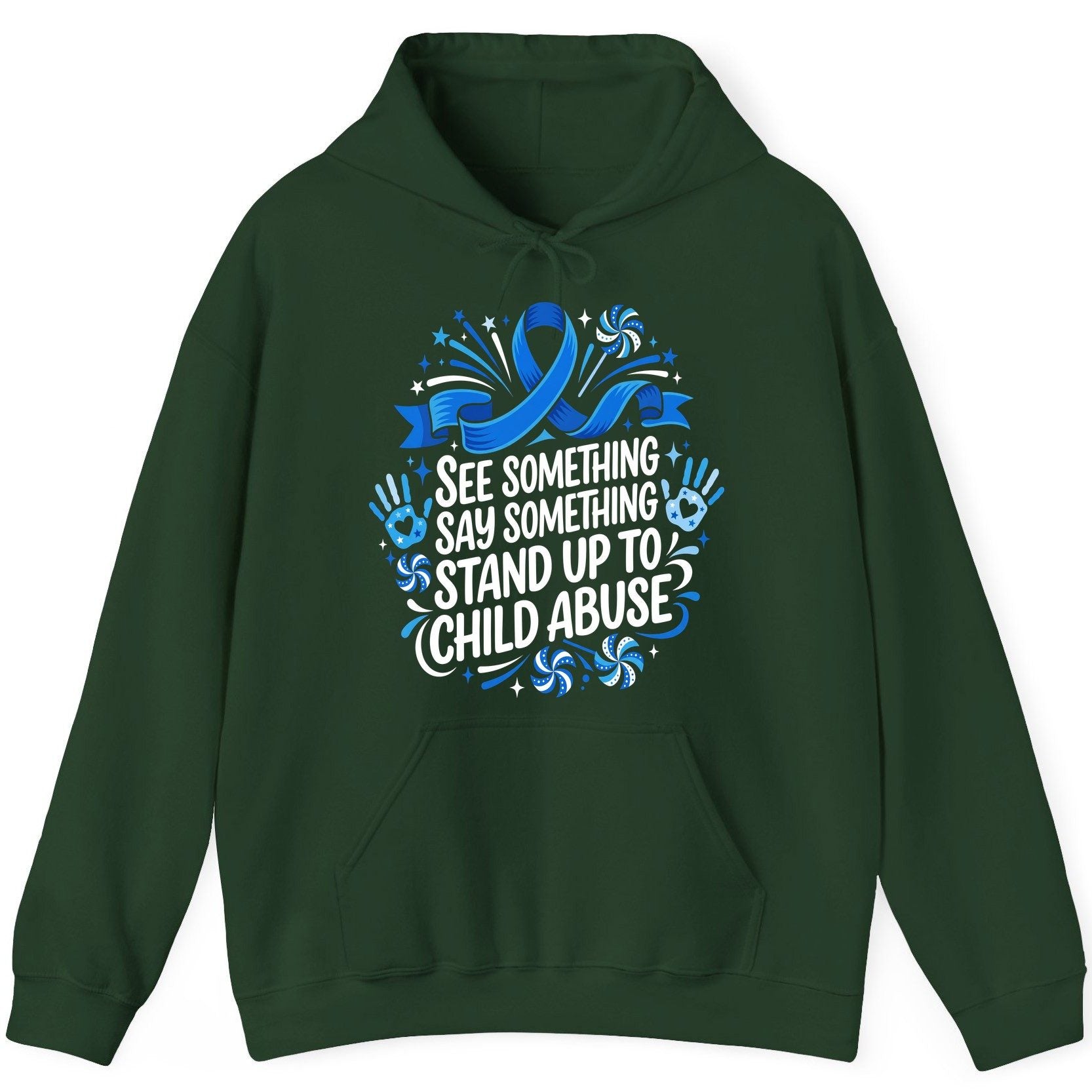 See Something Say Something Stand Up to Child Abuse Prevention Hoodie - product mockup - Forest Green