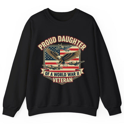Proud Daughter of a World War Ii Veteran world war ii veteran Sweatshirt Black product mockup