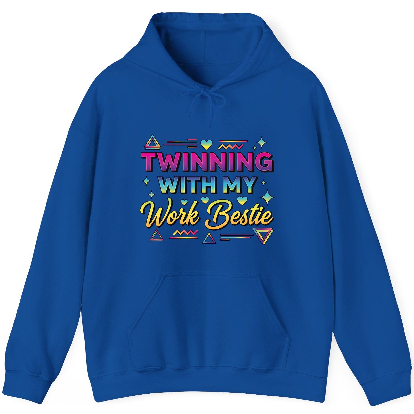 Twinning with My Work Bestie work bestie Hoodie Royal product mockup
