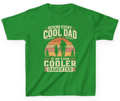 Behind Every Cool Dad Is an Even Cooler Daughter father and daughter Youth T-Shirt Irish Green product mockup