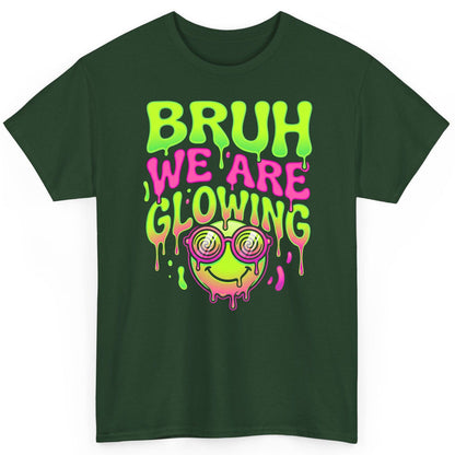 Bruh We Are Glowing rave culture T-Shirt Forest Green product mockup