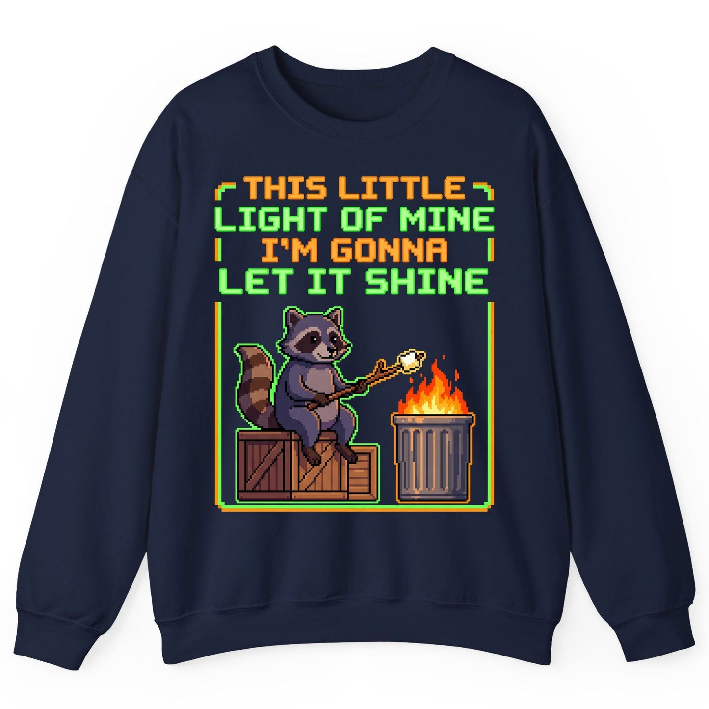 THIS LITTLE LIGHT OF MINE I'M GONNA LET IT SHINE Raccoon Sweatshirt Navy product mockup
