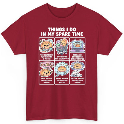 Things I Do in My Spare Time sourdough bread baking T-Shirt Cardinal Red product mockup