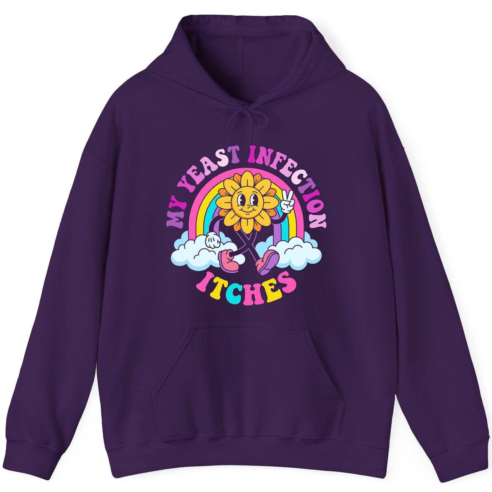 My Yeast Infection Itches Funny Sarcastic Humor Hoodie - product mockup - Purple