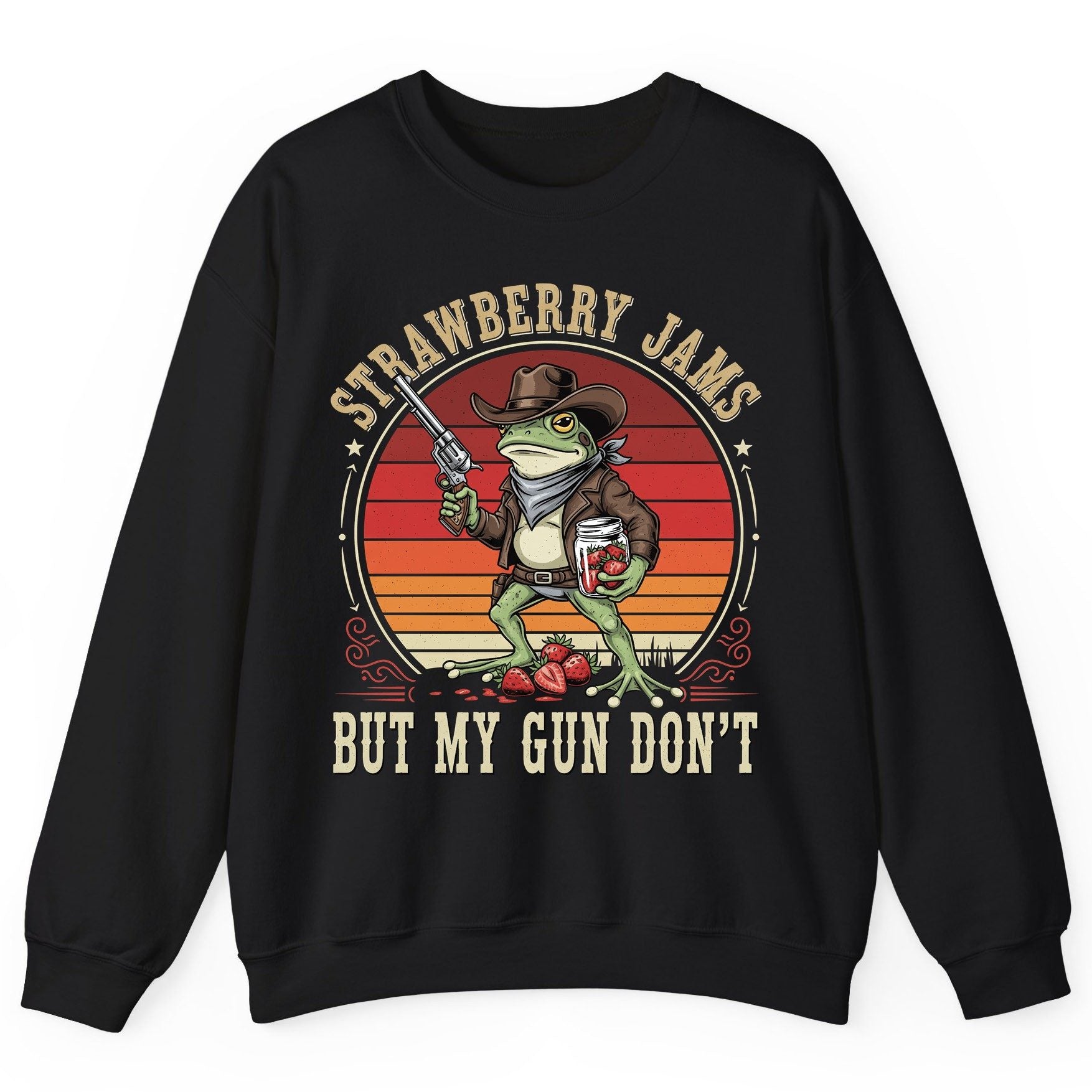 Strawberry Jams but My Gun Don't cowboy frog Sweatshirt Black product mockup