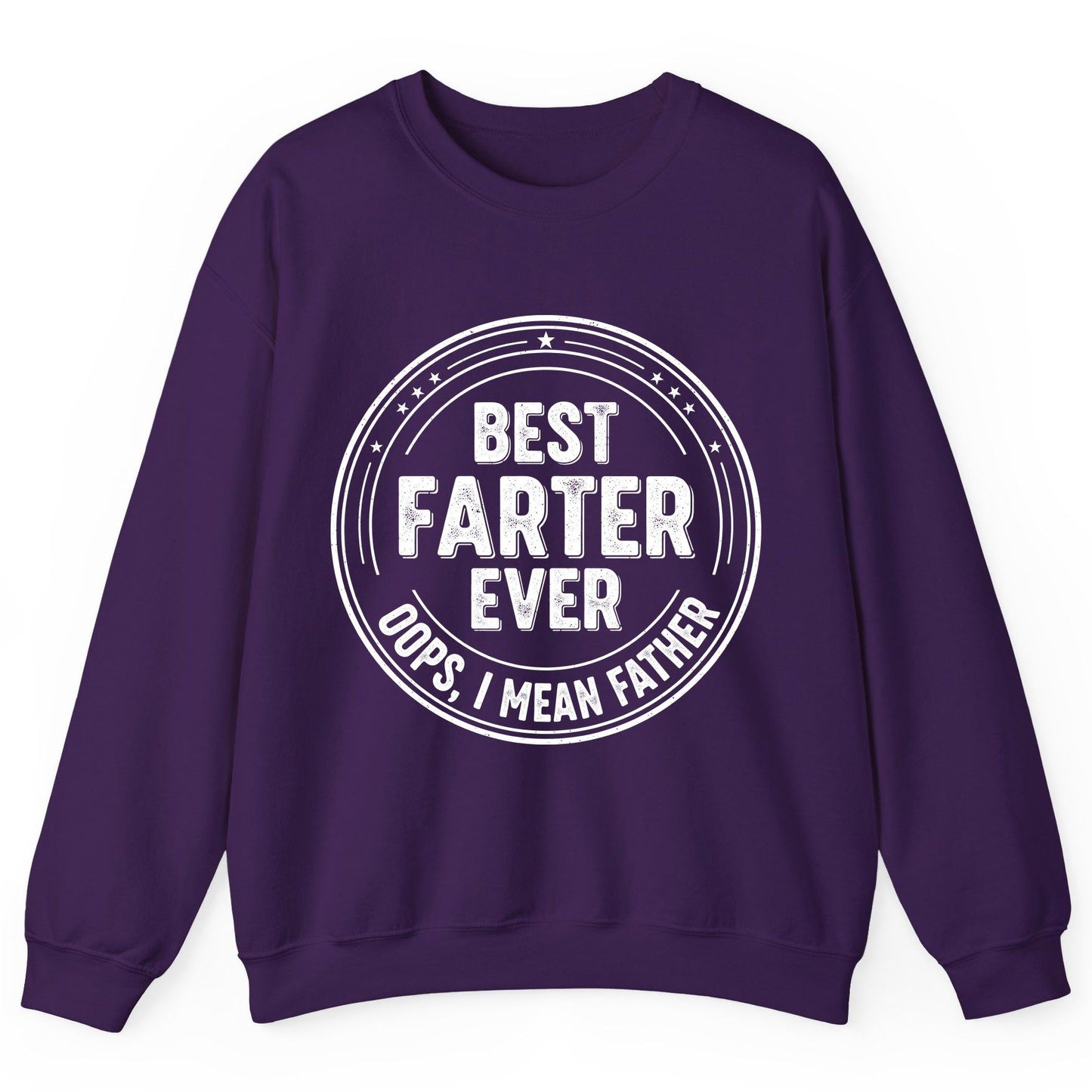 Best Farter Ever Oops, I Mean Father fatherhood Sweatshirt Purple product mockup