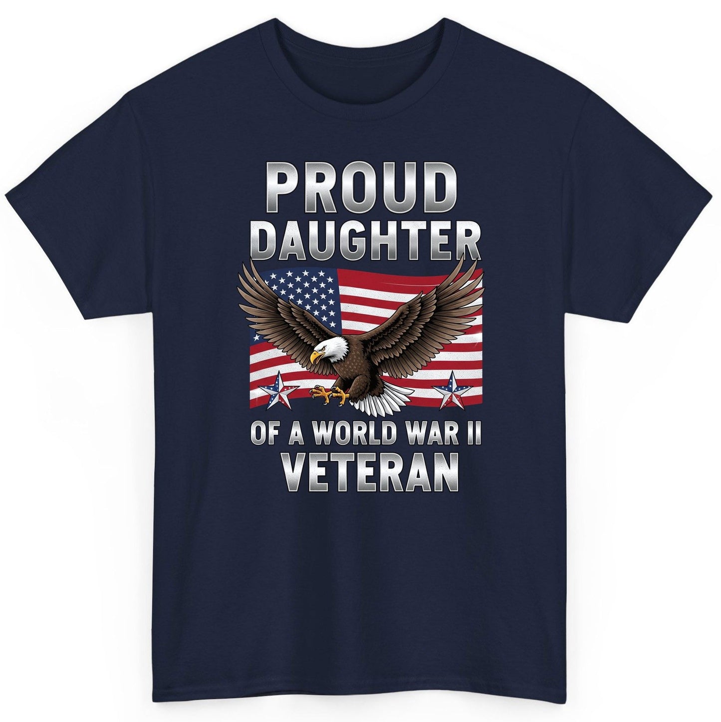 Proud Daughter of a World War Ii Veteran wwii veteran family T-Shirt Navy product mockup