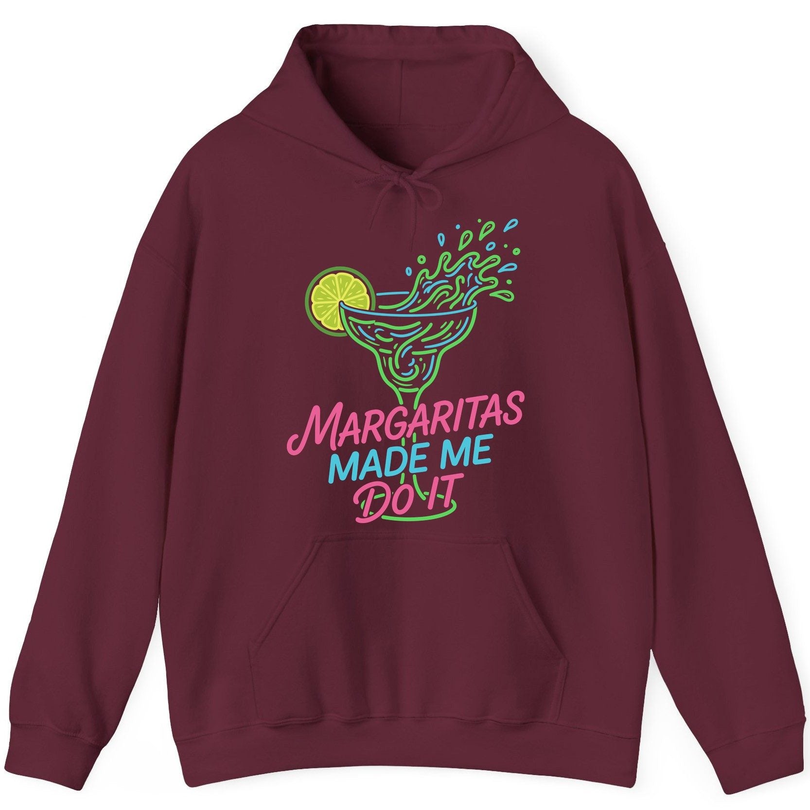 Margaritas Made Me Do It Funny Margarita Cocktail Hoodie - product mockup - Maroon