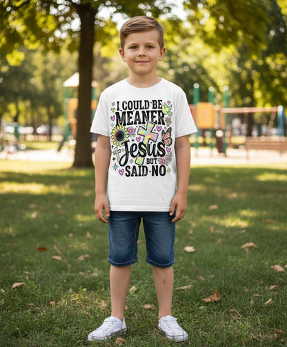 I Could Be Meaner but Jesus Said No Funny Christian Youth T-Shirt - lifestyle model mockup - White