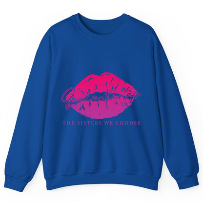 Galentines the Sisters We Choose galentine's day Sweatshirt Royal product mockup