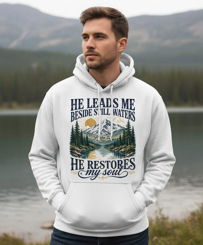 He Leads Me Beside Still Waters He Restores My Soul Hoodie - lifestyle model mockup - White
