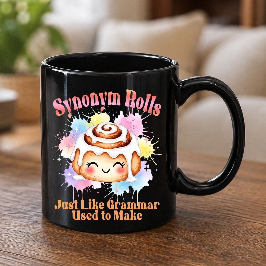 Synonym Rolls Just Like Grammar Used to Make grammar pun Black Mug Black product mockup