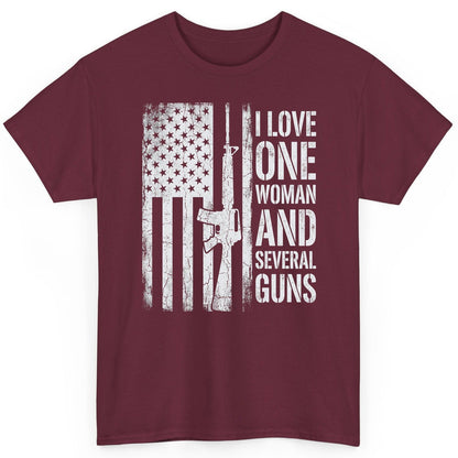 I LOVE ONE WOMAN AND Several GUNS Funny Pro-Gun T-Shirt - product mockup - Maroon