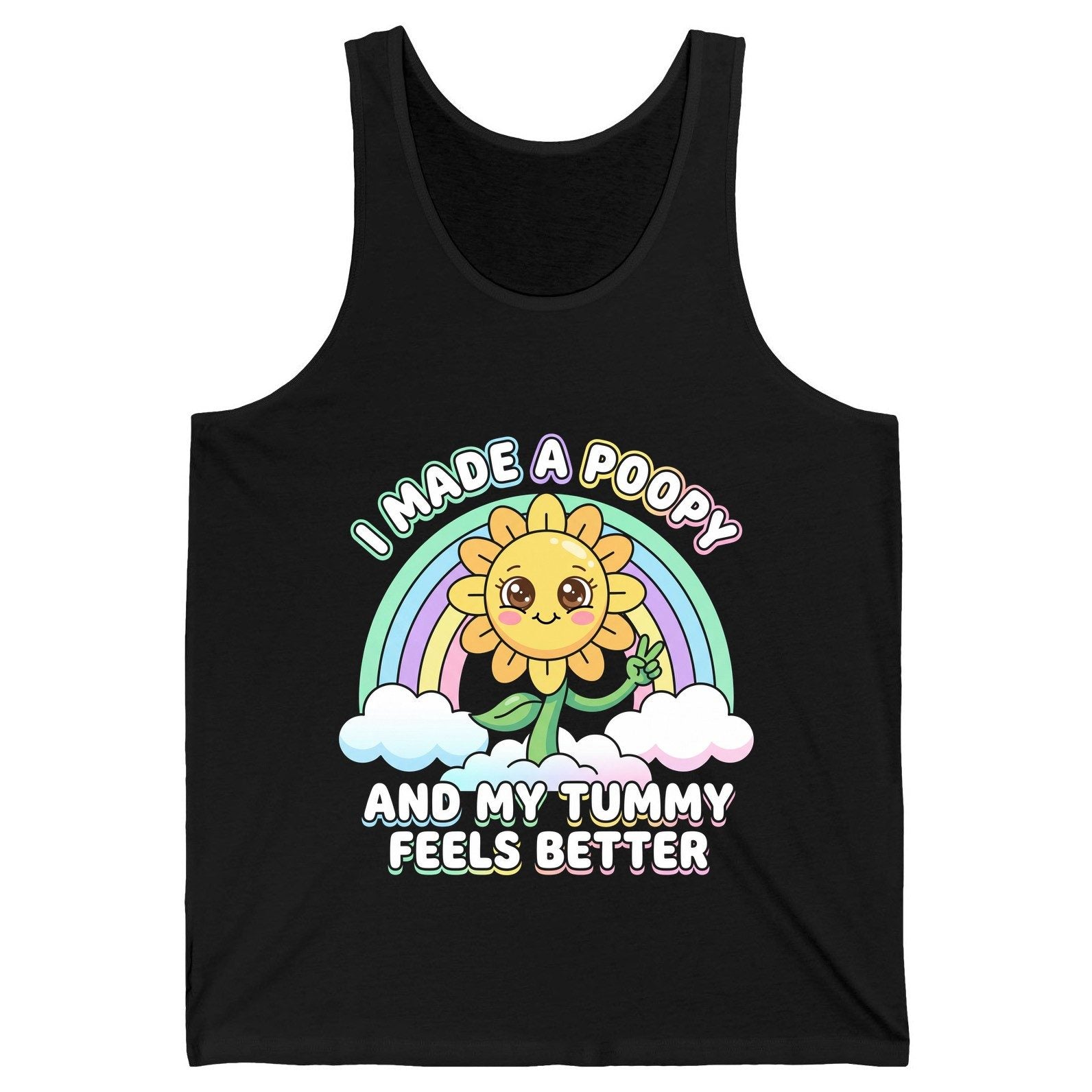 I Made a Poopy and My Tummy Feels Better kawaii sunflower Tank Top Black product mockup