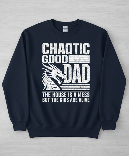 CHAOTIC GOOD DAD THE HOUSE IS A MESS BUT THE KIDS ARE ALIVE Funny Chaotic Good Dad Dragon Sweatshirt - product mockup - Navy