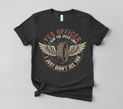 Yes Officer I Saw The Speed Limit Motorcycle Humor T-Shirt - Dark Heather