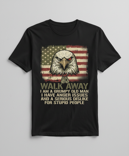 Walk Away I Am A Grumpy Old Man Eagle American Flag T-Shirt - Black