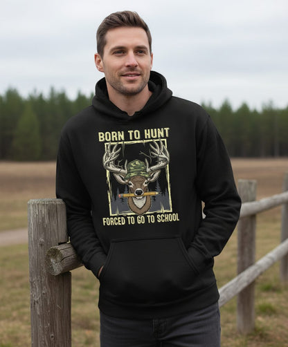 Born to Hunt Forced to Go to School hunting Hoodie Black lifestyle mockup