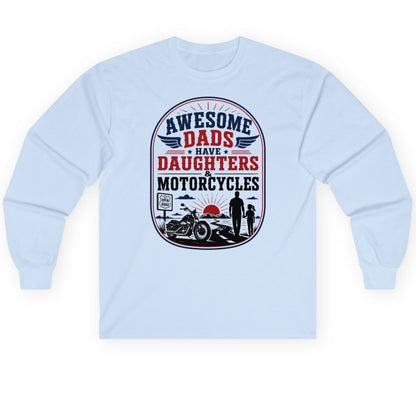 Awesome Dads Have Daughters & Motorcycles biker dad Long Sleeve Tee Light Blue product mockup