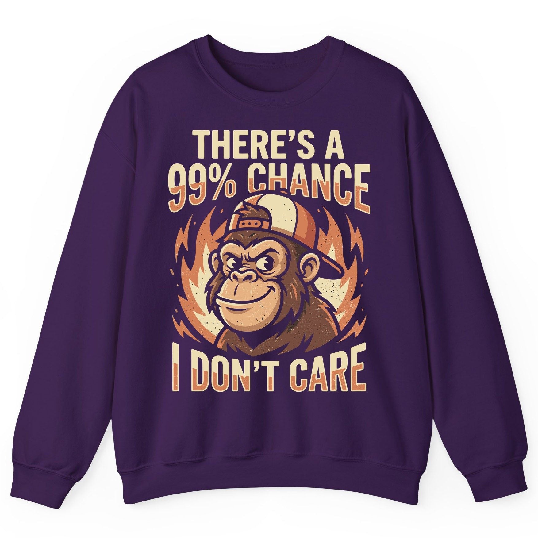 There's a 99% Chance I Don't Care monkey Sweatshirt Purple product mockup