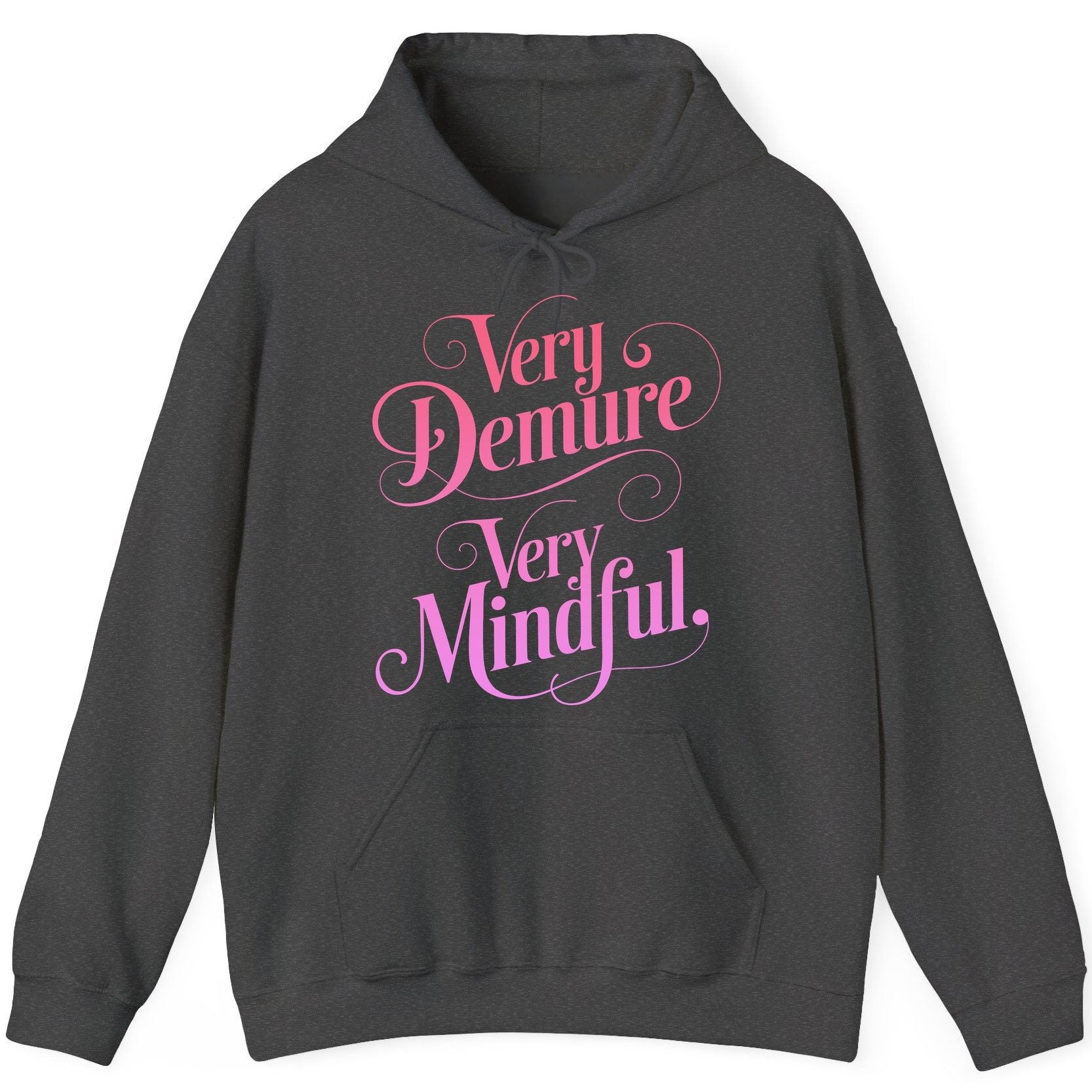 Very Demure Very Mindful mindfulness Hoodie Dark Heather product mockup