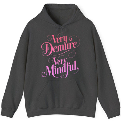 Very Demure Very Mindful mindfulness Hoodie Dark Heather product mockup