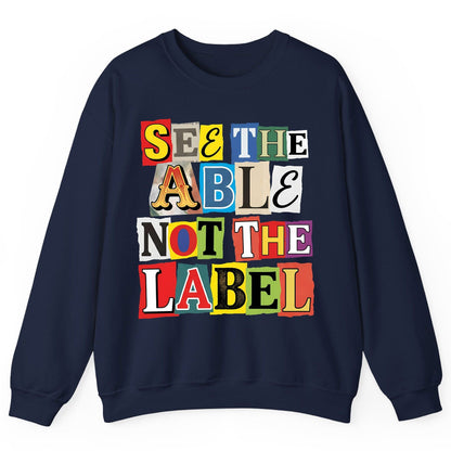 SEE THE ABLE NOT THE LABEL Inclusion and Awareness Sweatshirt - product mockup - Navy