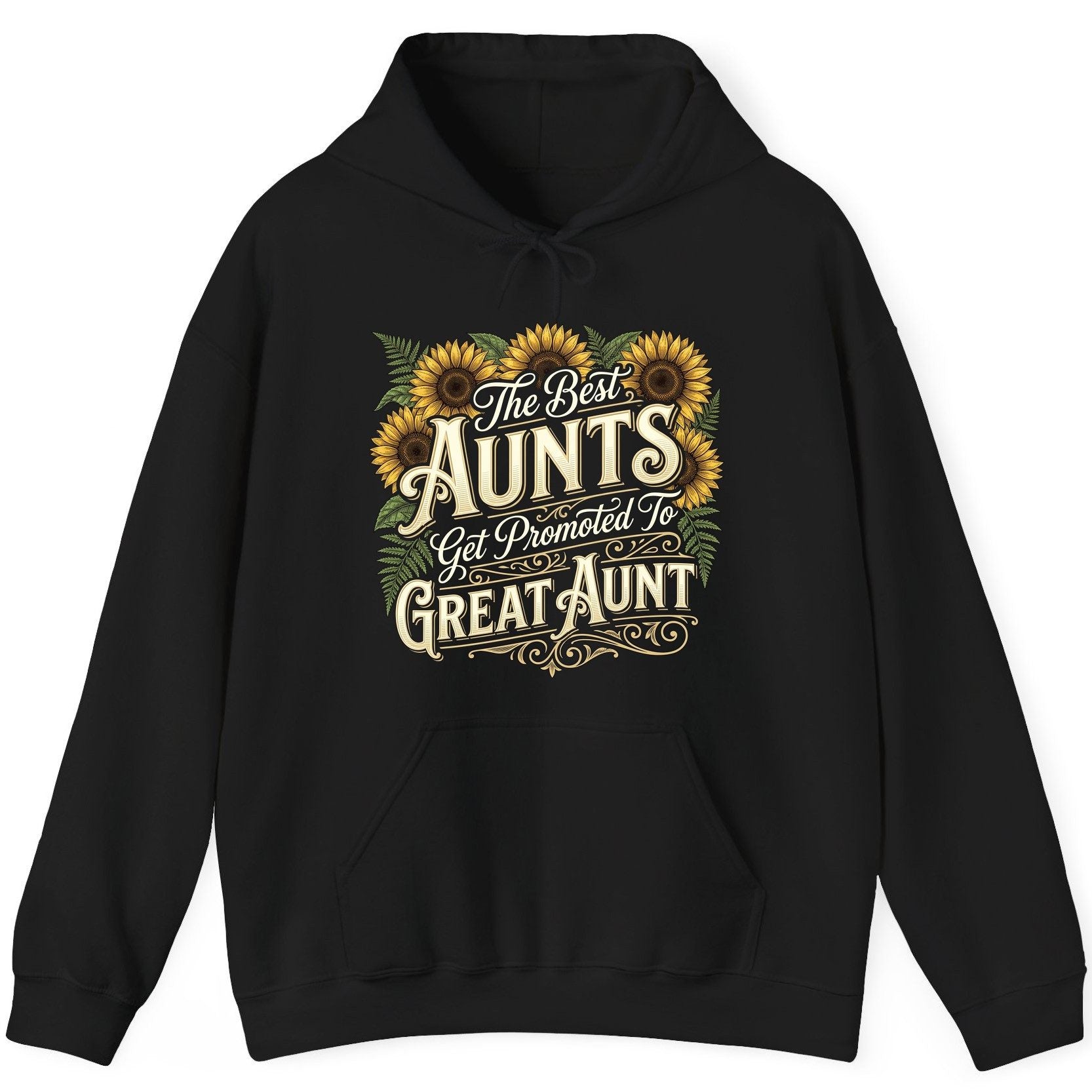 The Best AUNTS Get Promoted to GREAT AUNT Retro Hoodie - product mockup - Black