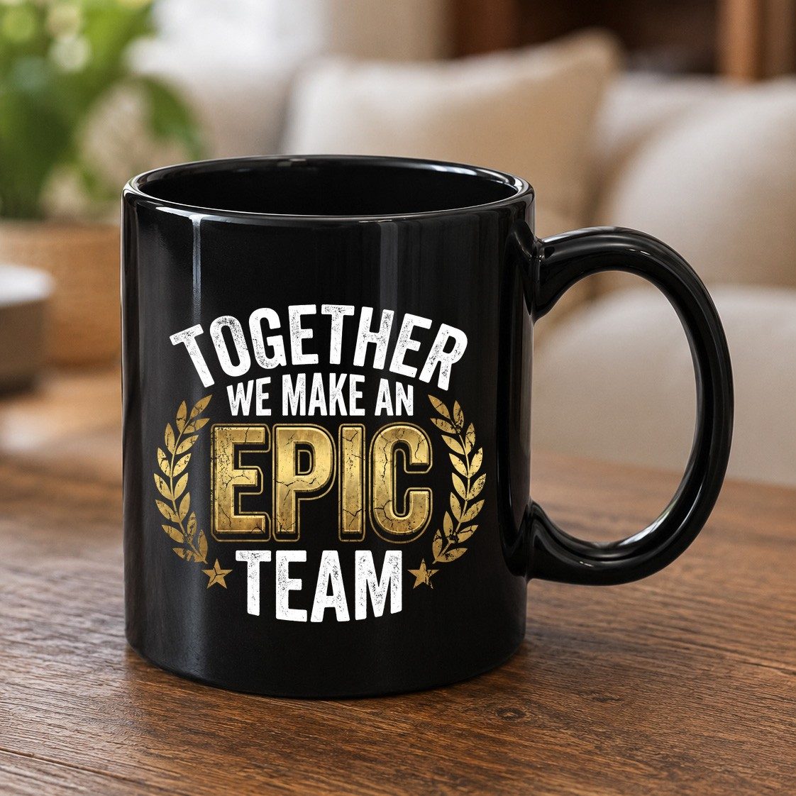 Together We Make an Epic Team teamwork Black Mug Black product mockup