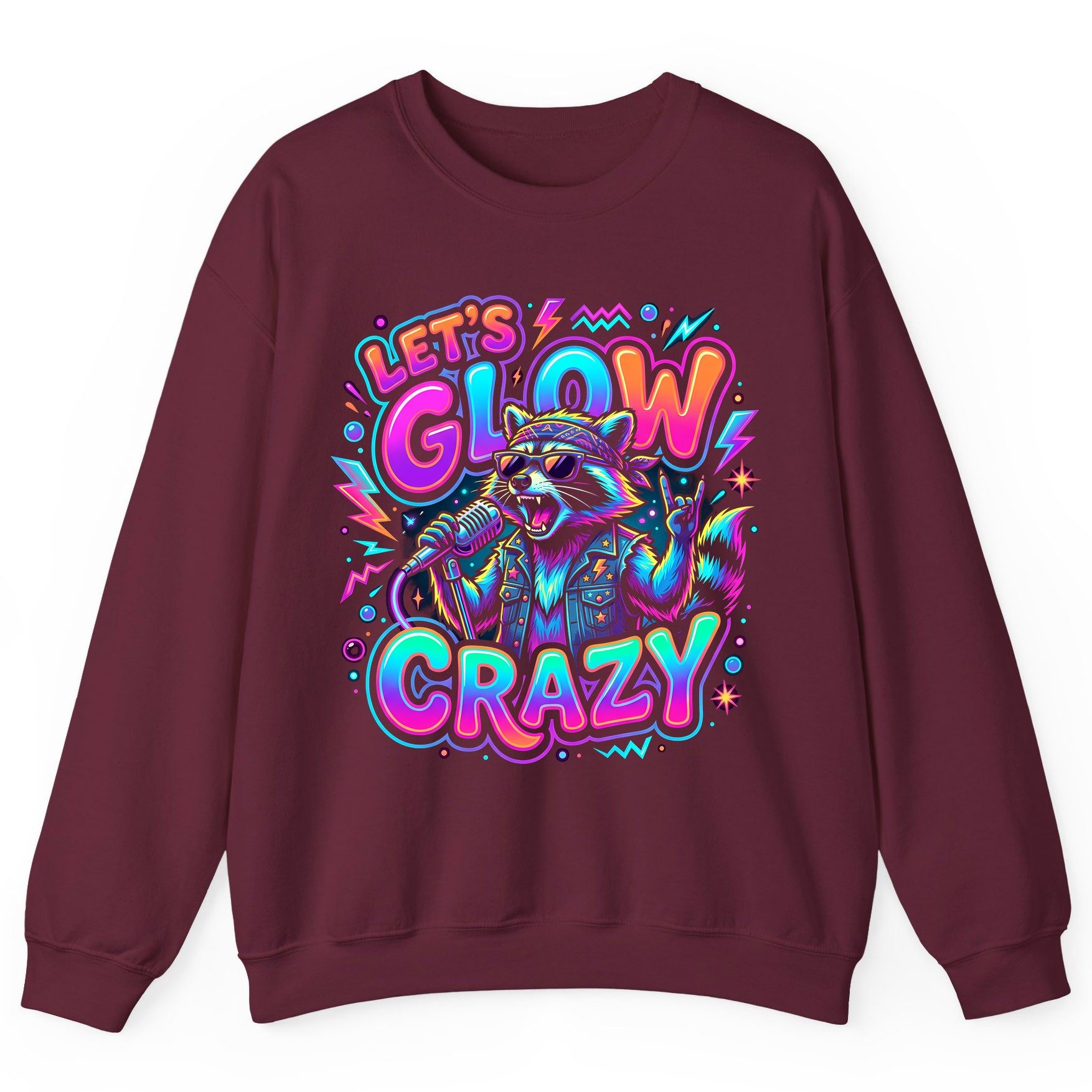 Let's Glow Crazy Funny Rockstar Raccoon Sweatshirt - product mockup - Maroon