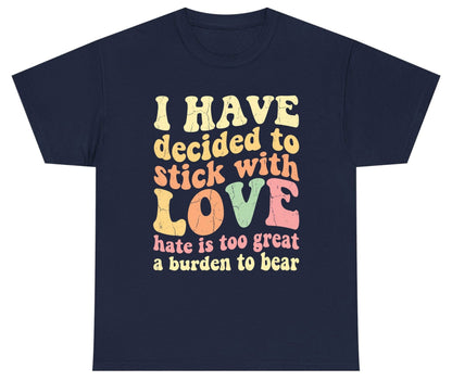 I Have Decided to Stick with Love Hate Is Too Great a Burden to Bear love and kindness Youth T-Shirt Navy product mockup