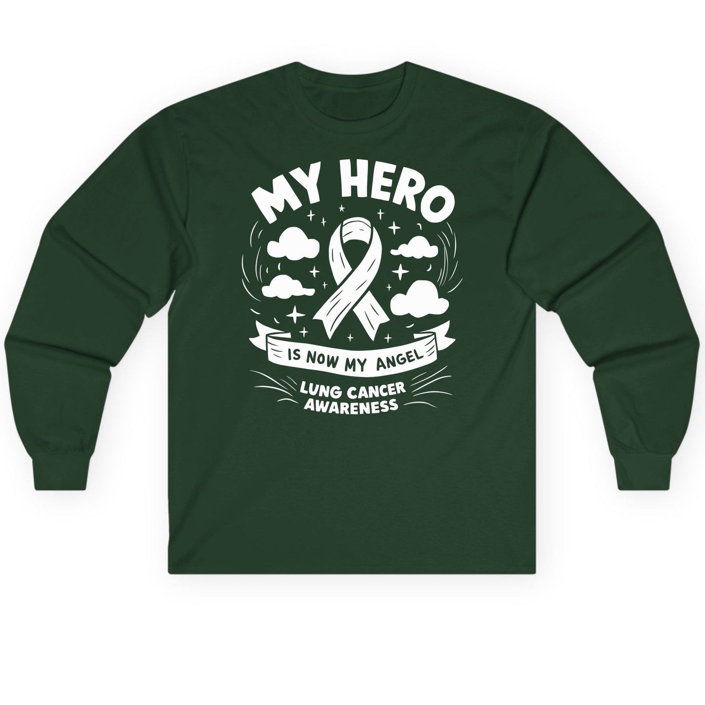My Hero Is Now My Angel Lung Cancer Awareness lung cancer awareness Long Sleeve Tee Forest Green product mockup
