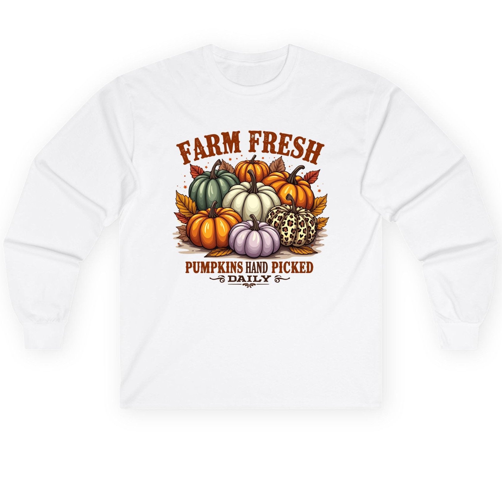 Farm Fresh Pumpkins Hand Picked Daily autumn pumpkins Long Sleeve Tee White product mockup