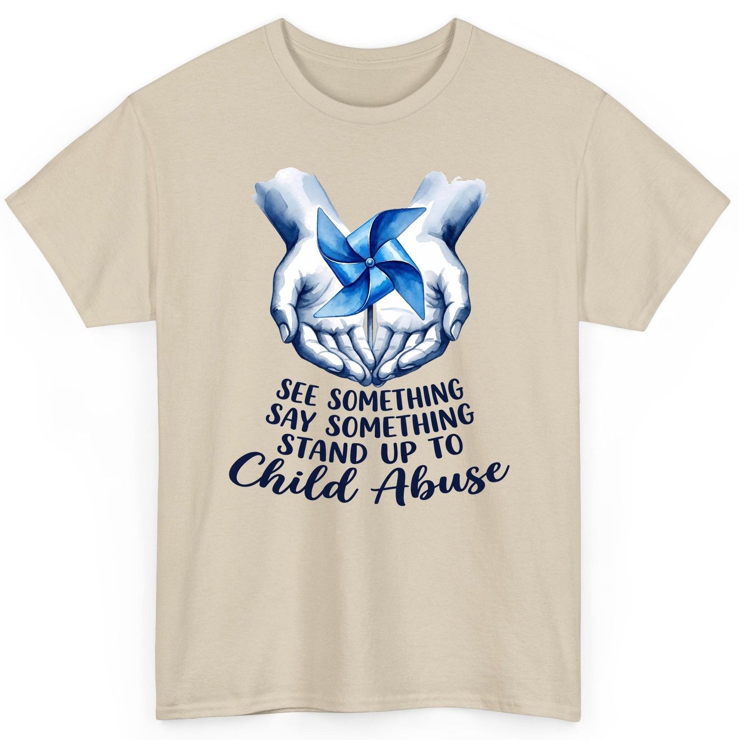 SEE Something SAY Something STAND UP TO Child Abuse Awareness T-Shirt - product mockup - Sand