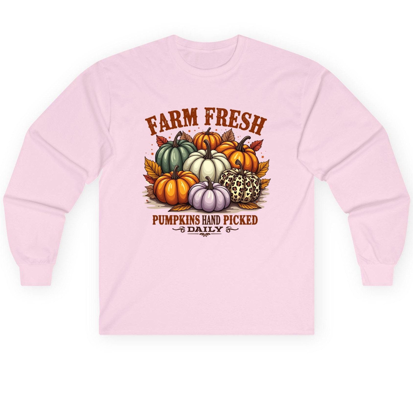 Farm Fresh Pumpkins Hand Picked Daily autumn pumpkins Long Sleeve Tee Light Pink product mockup