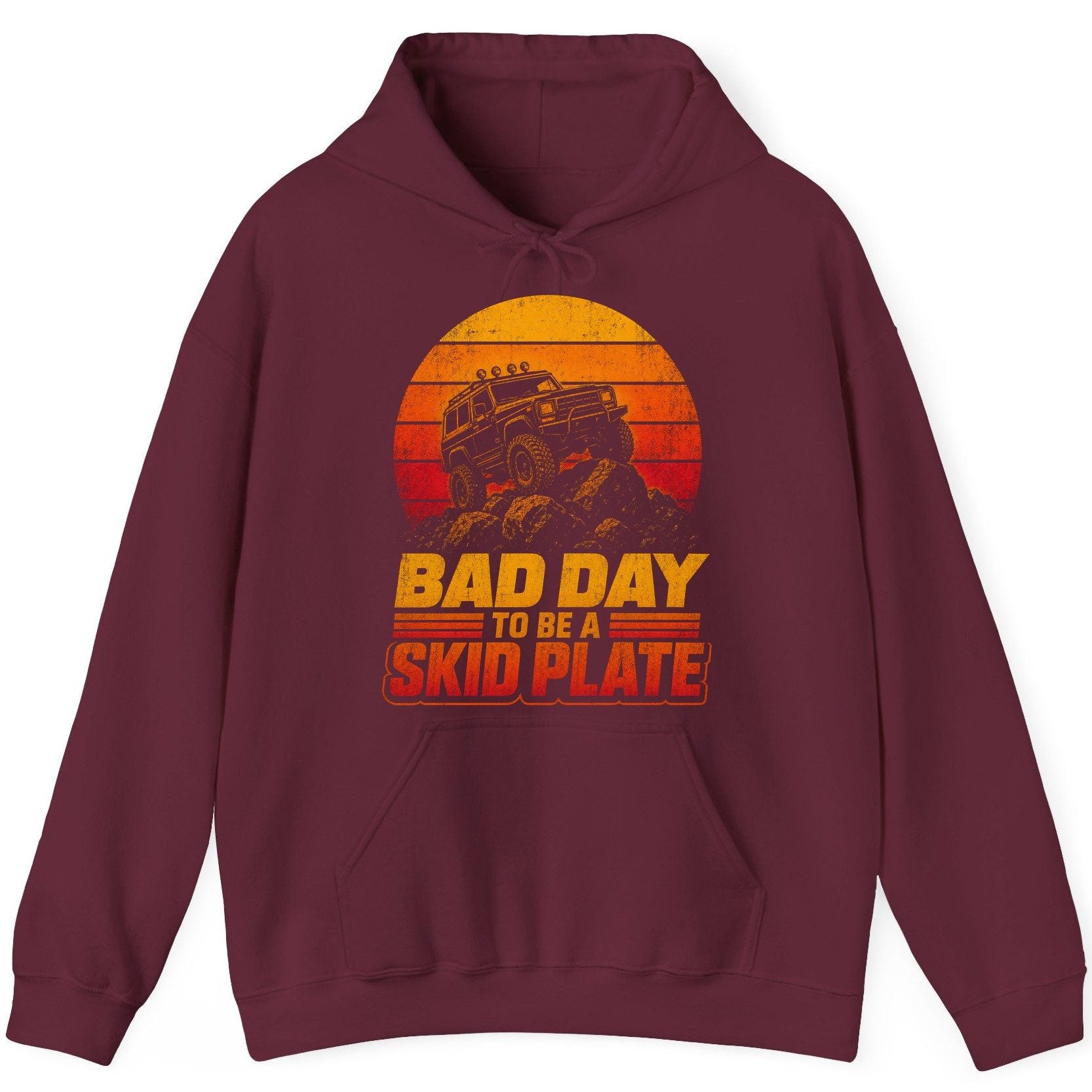 Bad Day to Be a Skid Plate Funny Off-Roading Hoodie - product mockup - Maroon