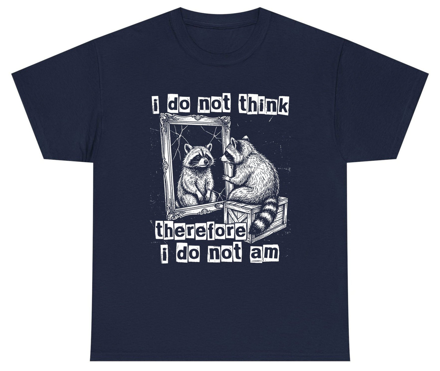 I Do Not Think Therefore I Do Not Am raccoon Youth T-Shirt Navy product mockup