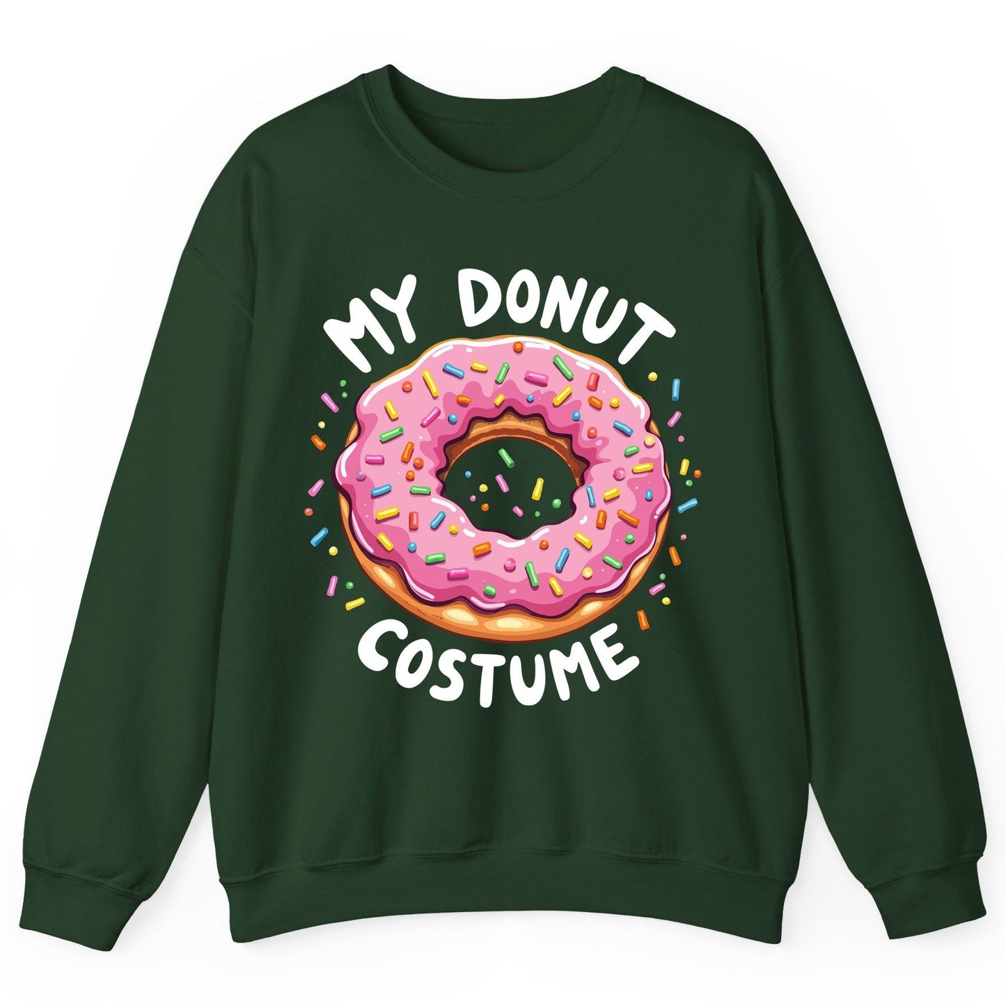 My Donut Costume donut Sweatshirt Forest Green product mockup