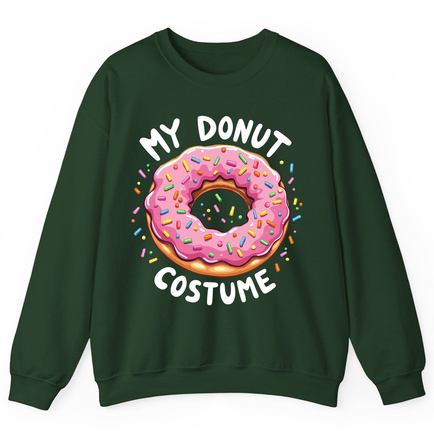 My Donut Costume donut Sweatshirt Forest Green product mockup